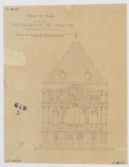 1 vue  - [Blois] : ville de Blois : projet de restauration du théâtre : [façade principale, 1867-1869]. Provenance : fonds de l\'architecte Jules de La Morandière (F 430-431) (ouvre la visionneuse)