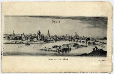 1 vue  - Blois au XVIIe siècle. (ouvre la visionneuse)