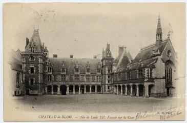 1 vue  - Le château, aile de Louis XII, façade sur la cour. (ouvre la visionneuse)