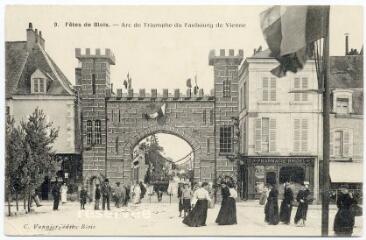 1 vue  - Fête de Blois, arc de triomphe du faubourg de Vienne. (ouvre la visionneuse)