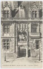 1 vue  - Le château, aile de Louis XII, la porte d\'entrée. (ouvre la visionneuse)