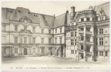 1 vue  - Le château, façade Gaston d\'Orléans, escalier François 1er. (ouvre la visionneuse)