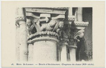 1 vue  - Saint-Laumer, détails d\'architecture, chapiteau du chœur (XIIe). (ouvre la visionneuse)