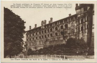 1 vue  - Les grands châteaux des bords de la Loire.- Château de Blois, façade François 1er. (ouvre la visionneuse)