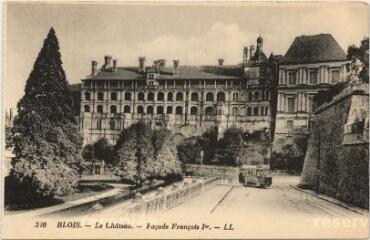 1 vue  - Le château, façade François 1er. (ouvre la visionneuse)
