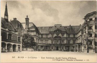 1 vue  - Le château.- Cour intérieure : façade Gaston d’Orléans, la chapelle et l’escalier d\'honneur. (ouvre la visionneuse)