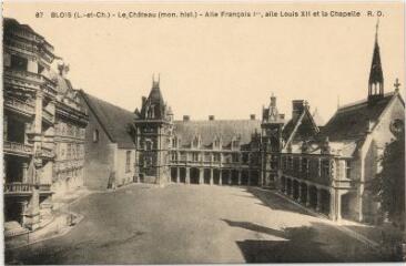 1 vue  - Le château.- Aile François 1er, aile Louis XII et la chapelle. (ouvre la visionneuse)