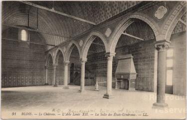 1 vue  - Le Château.- L\'aile Louis XII - La salle des états généraux. (ouvre la visionneuse)