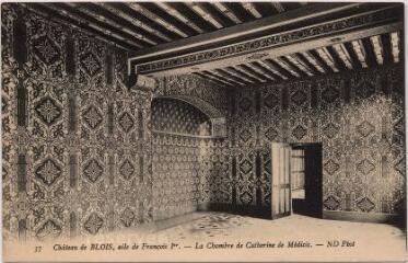 1 vue  - Château. Aile de François 1er - La chambre de Catherine de Médicis. (ouvre la visionneuse)