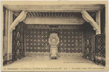 1 vue  - Le Château.- La Salle du Conseil de Louis XIV. (ouvre la visionneuse)