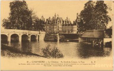 1 vue  - Le Château.- Au bord du Cosson, le pont. Le Cosson petite rivière calme, peu profonde mais poissonneuse, arrose la propriété sur une longueur de 12 kms. (ouvre la visionneuse)