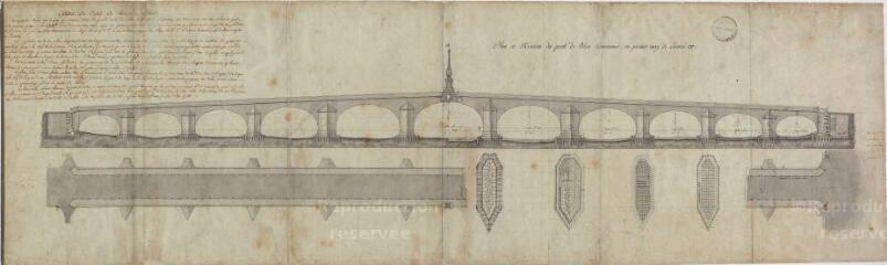 1 vue [Blois] : plan et élévation du pont de Blois commencé au premier may de l'année 1717, [par Gabriel]. Provenance : service des Ponts-et-Chaussées.