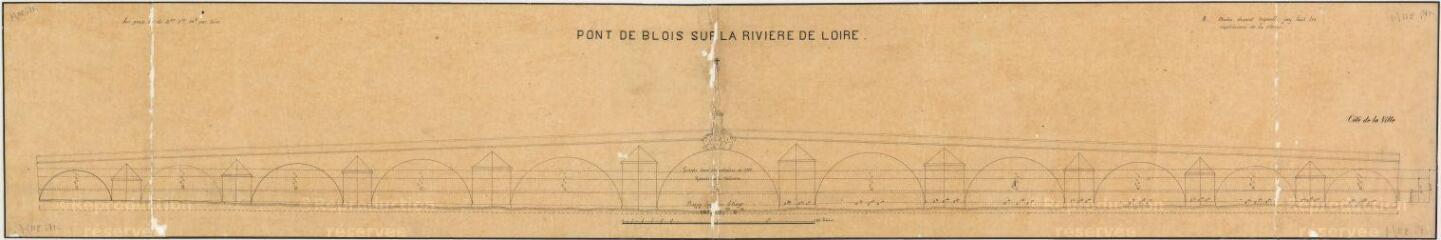 1 vue [Blois] : pont de Blois sur la rivière de Loire [après 1733]. Provenance : service des Ponts-et-Chaussées.