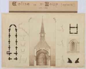 1 vue Saint-Loup : plan, croquis de l'église de la commune (coupe transversale) et détails, 1905. Provenance : Fonds Pierre Chauvallon.