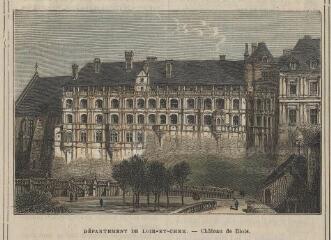 1 vue  - Blois : le château : Département de Loir-et-Cher - Château de Blois (ouvre la visionneuse)