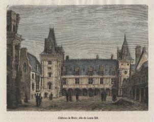 1 vue  - Blois : le château : Château de Blois; aile de Louis XII (ouvre la visionneuse)