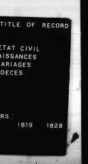610 vues Registre d'état civil. microfilm des registres des naissances, mariages, décès. (1819-1840)