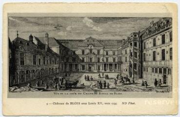 1 vue  - Château de Blois sous Louis XV, vers 1735. (ouvre la visionneuse)
