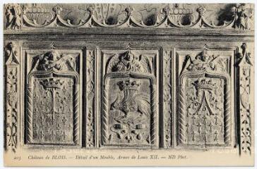 1 vue  - Le château, détail d\'un meuble, armes de Louis XII. (ouvre la visionneuse)