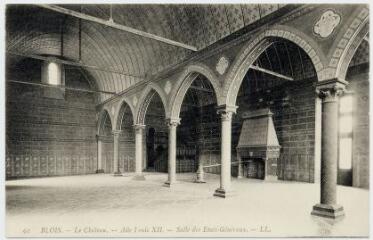 1 vue Le château, aile Louis XII, salle des Etats-Généraux.