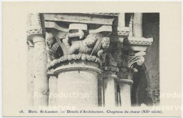 1 vue  - Saint-Laumer, détails d\'architecture, chapiteau du chœur (XIIe). (ouvre la visionneuse)