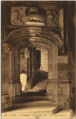 1 vue  - Le château.- Aile Louis XII - Le grand escalier. (ouvre la visionneuse)