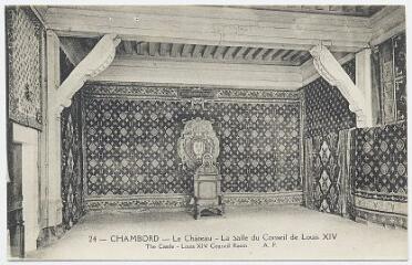 1 vue Le château, la salle du conseil de Louis XIV.