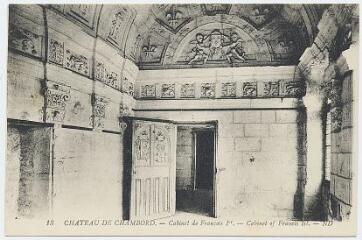 1 vue  - Le château, cabinet de François 1er. (ouvre la visionneuse)
