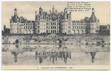 1 vue - Château, construit pour François 1er de 1519 à 1535, Charles-Quint y fut reçu en 1539. Le Roi Stanislas de Pologne y habita de 1725 à 1733. (ouvre la visionneuse)