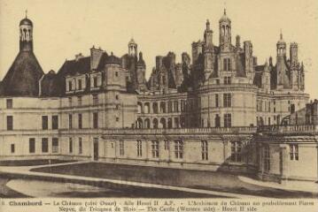 1 vue  - Le château (côté ouest), aile Henri II. A.P. L\'architecte du château est probablement Pierre Nepve, dit Trinqeau de Blois. (ouvre la visionneuse)