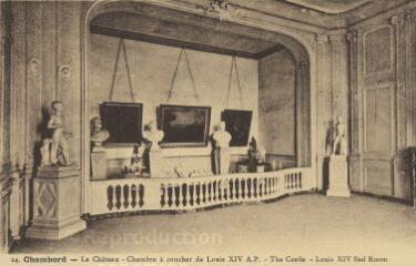 1 vue Le Château.- Chambre à coucher de Louis XIV. A.P.