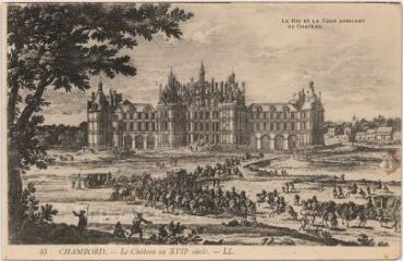 1 vue Le château au XVIIe siècle, le Roi et la cour arrivant au château.