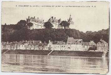 1 vue  - Le château XVe et XVI siècle, la vue générale et la Loire. (ouvre la visionneuse)