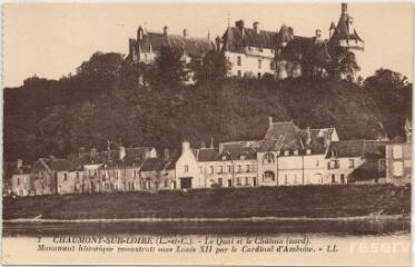 1 vue Le quai et le château (nord).- Monument historique reconstruit sous Louis XII par le Cardinal d'Amboise.
