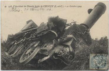1 vue  - L\'accident de chemin de fer de Chouzy. 21 octobre 1904. (ouvre la visionneuse)
