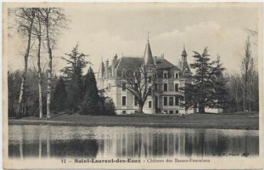 1 vue  - Château des Basses Fontaines. (ouvre la visionneuse)