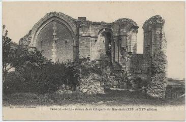 1 vue  - Restes de la chapelle du Marchais (XIVe et XVIe siècle). (ouvre la visionneuse)